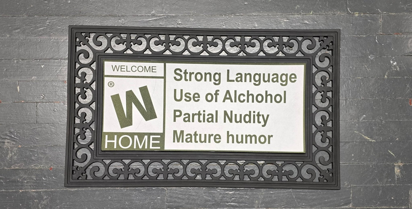 Rated W Welcome Home Door Mat