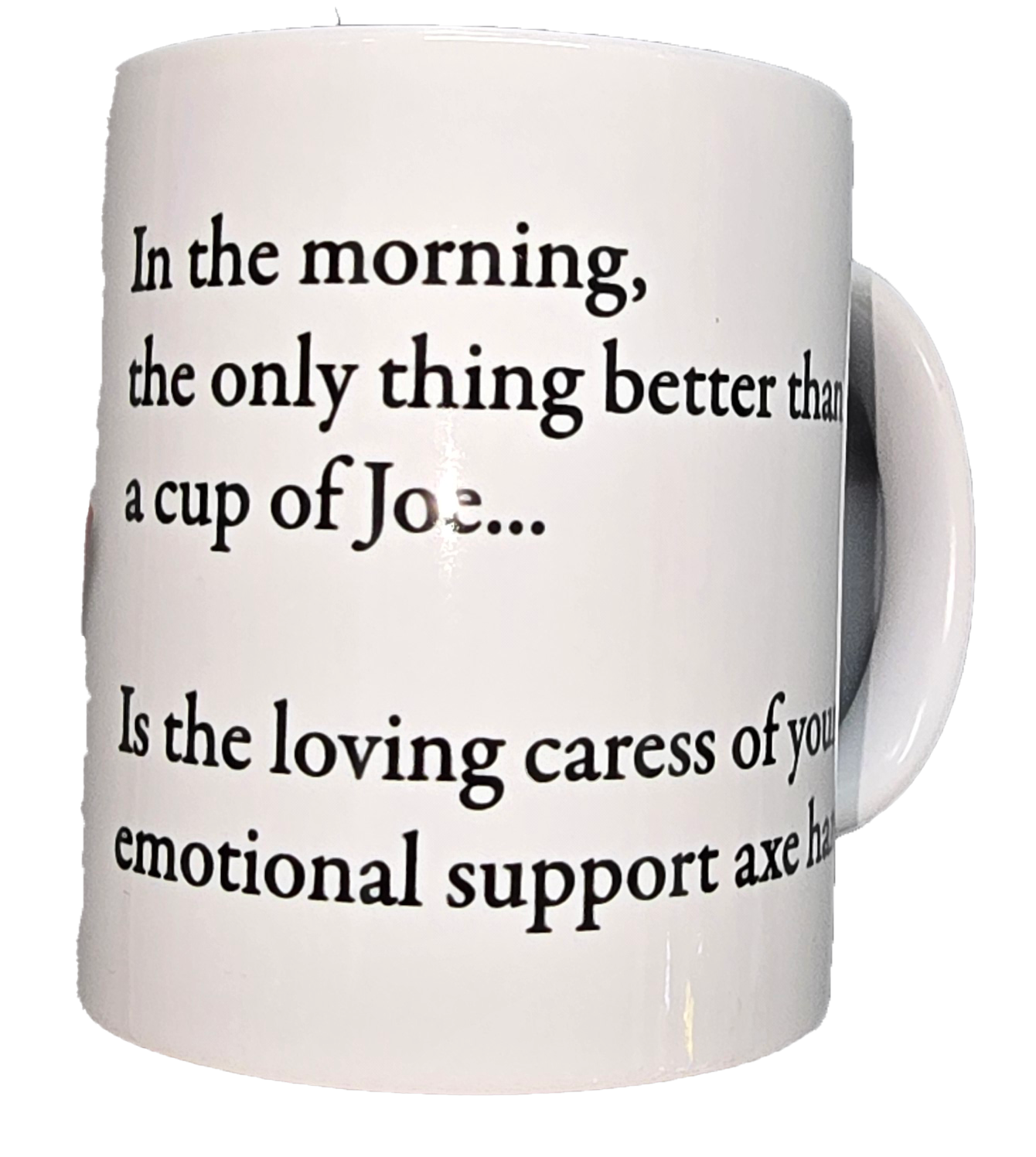 Axe Handle Coffee Mug
