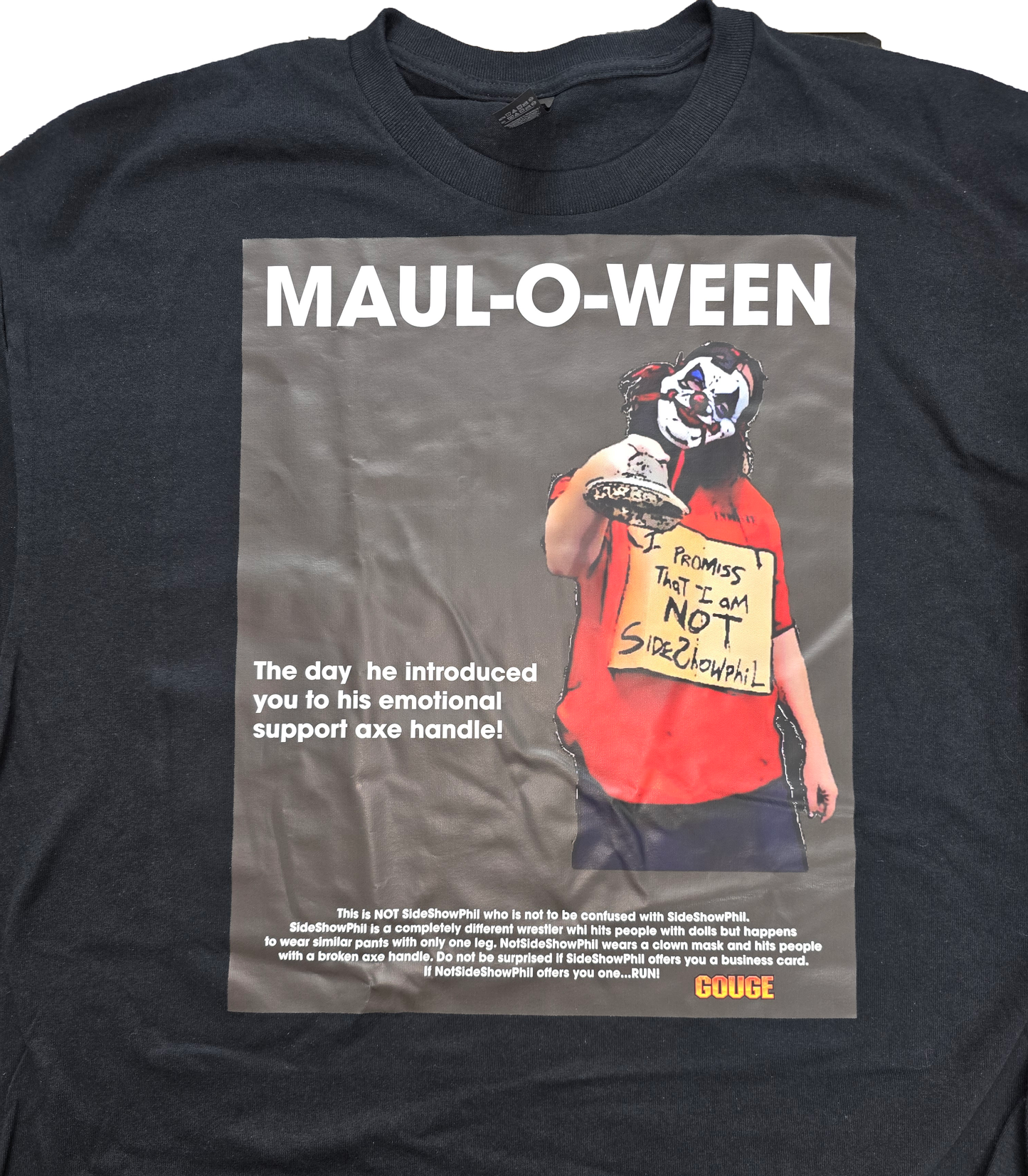 NOT Side Show Phil MAUL-O-WEEN T-Shirt