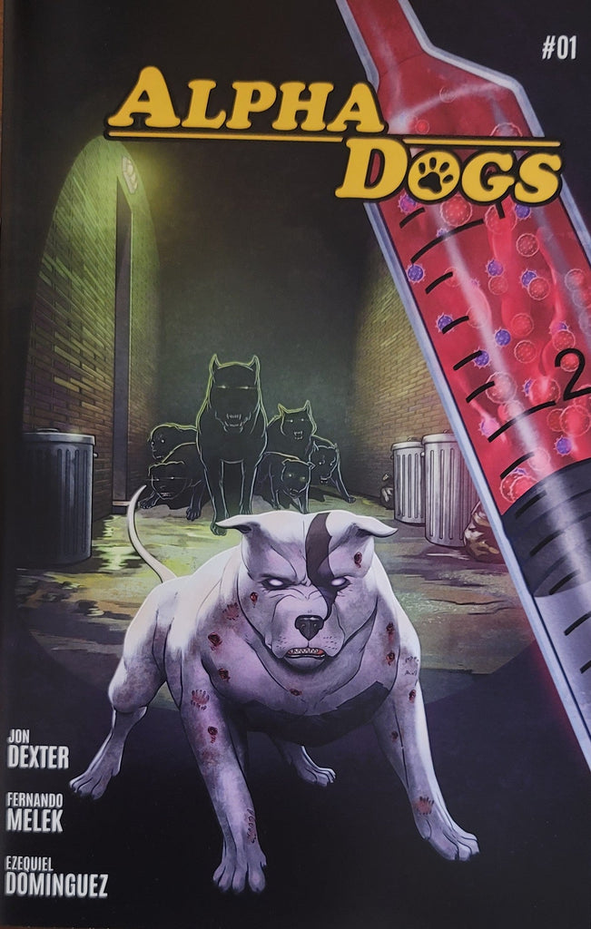 Alpha Dogs #1 Signed by Jon Dexter.