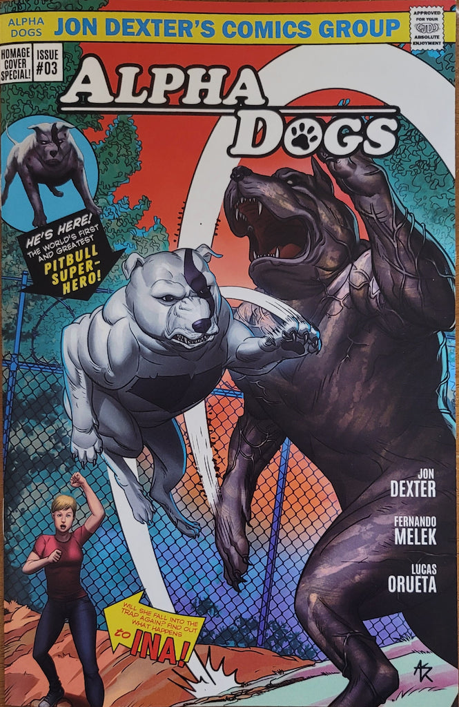 Alpha Dogs #3 Signed By Jon Dexter Cover Art by Alfredo Retamar and Ezequiel Dominguez.