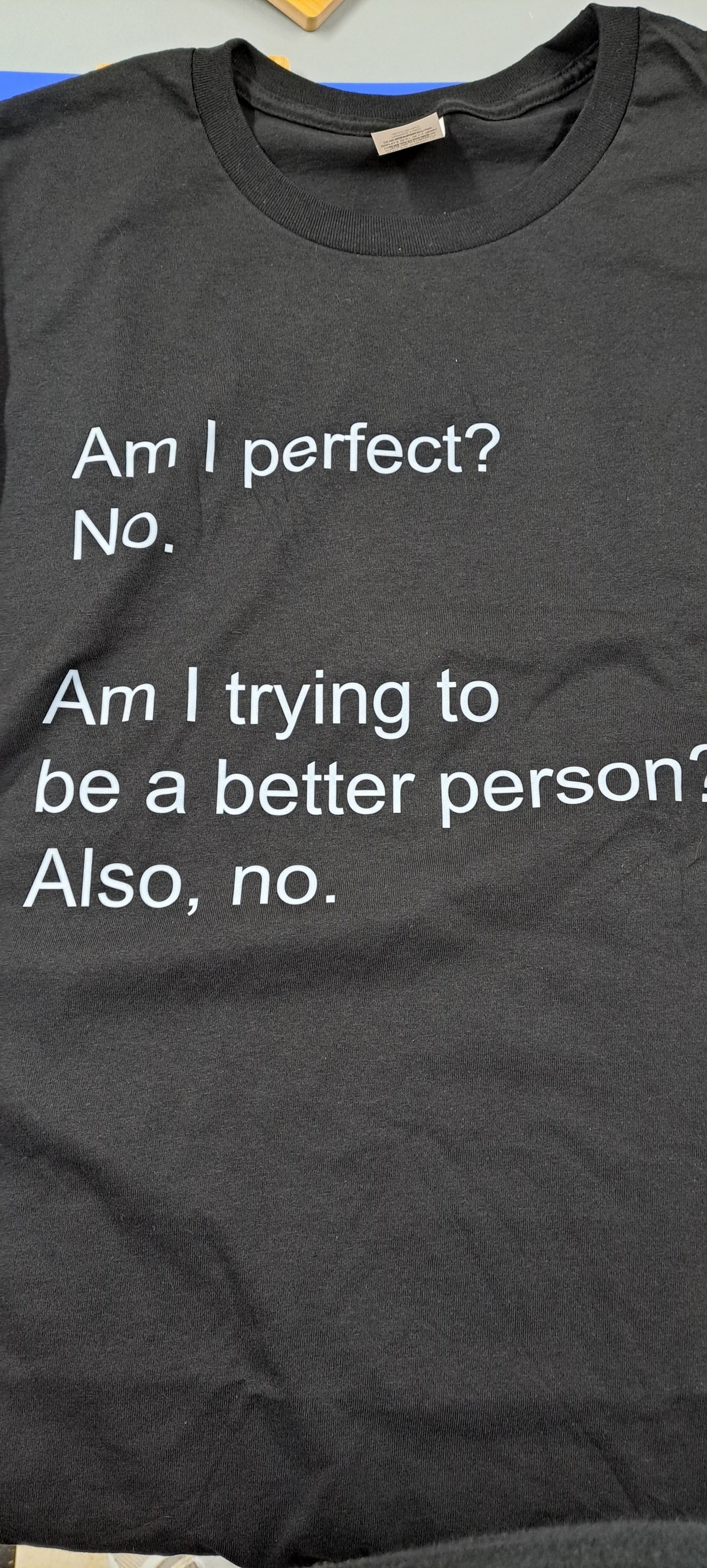 Not Perfect T-Shirt