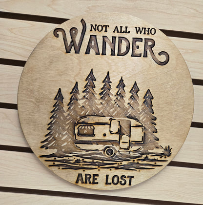 Not All Who Wander Are Lost - Camping