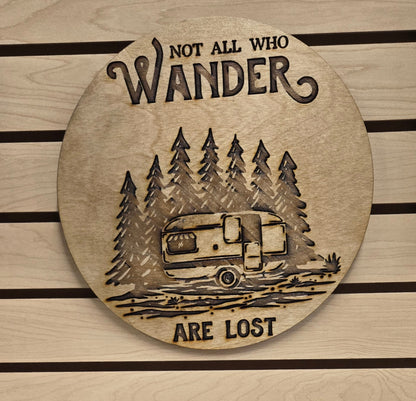 Not All Who Wander Are Lost - Camping
