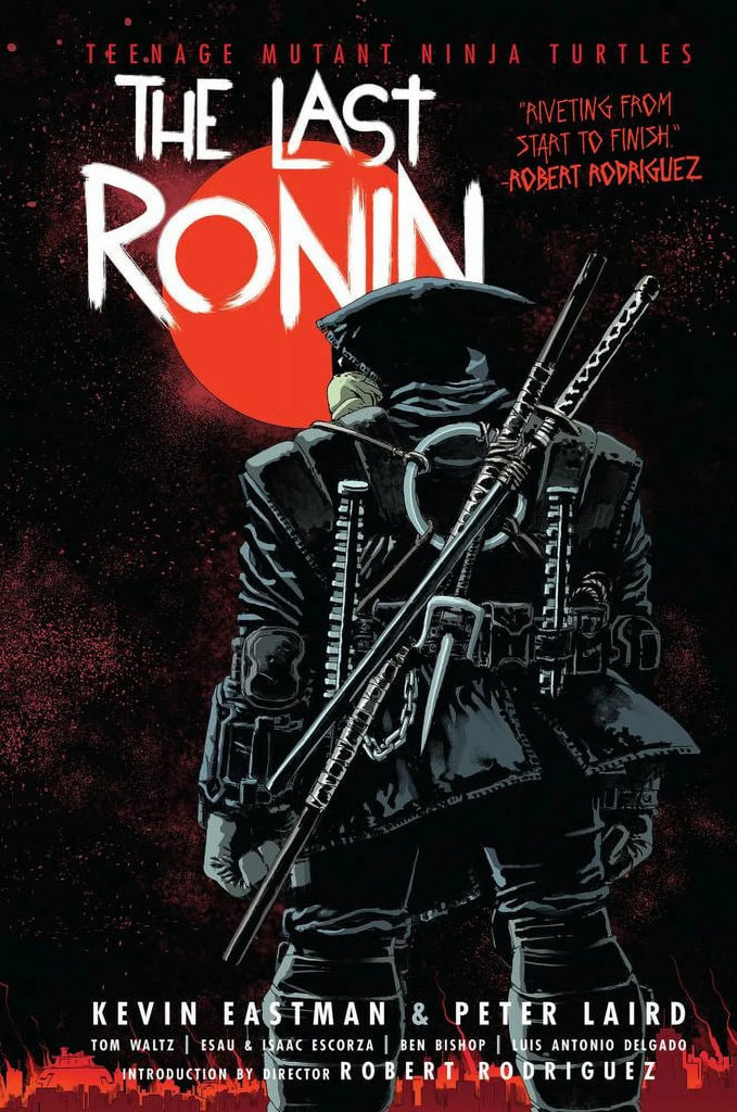 Teenage Mutant Ninja Turtles: the Last Ronin (Hardcover)