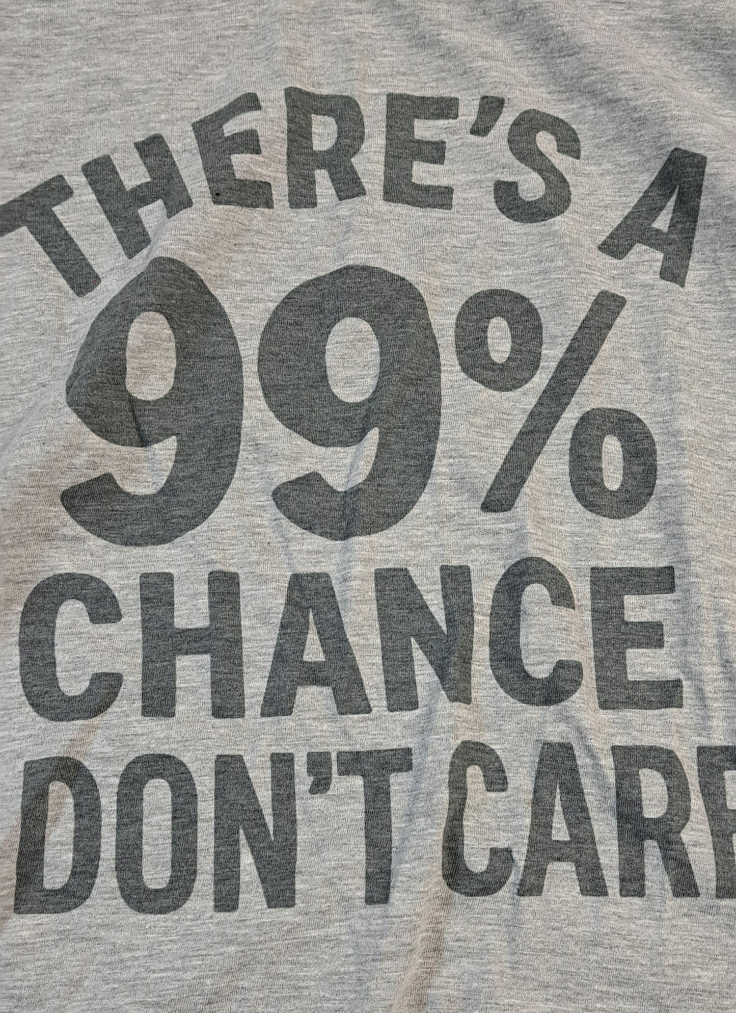 99% Don't Care T-shirt