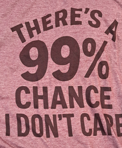 99% Don't Care T-shirt