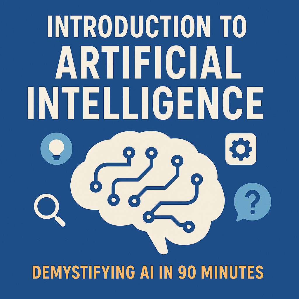 Introduction to Artificial Intelligence - Monday, June 2nd 6PM