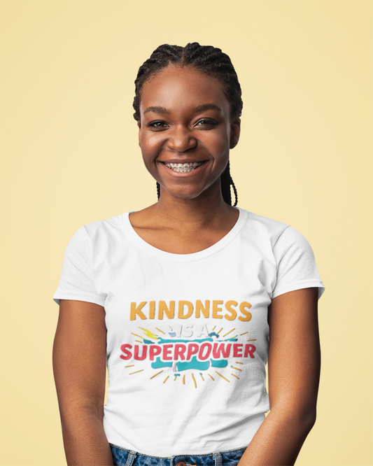 Kindness Is a Superpower T-shirt