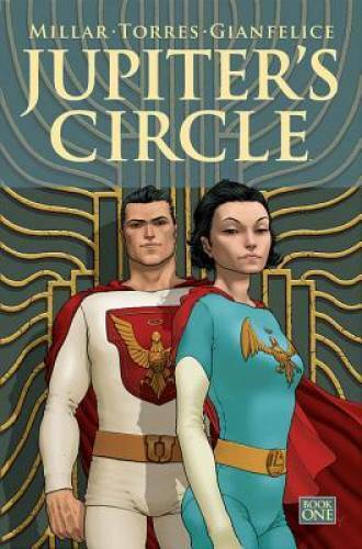 Jupiter's Circle, Vol. 1 - Paperback By Mark Millar.