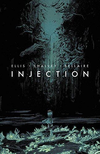 Injection, Vol. 1 [Paperback] Warren Ellis; Jordie Bellaire and Declan Shalvey.