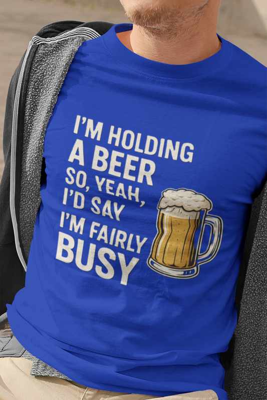 Busy with Beer T-shirt