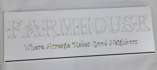 Farmhouse Sign.