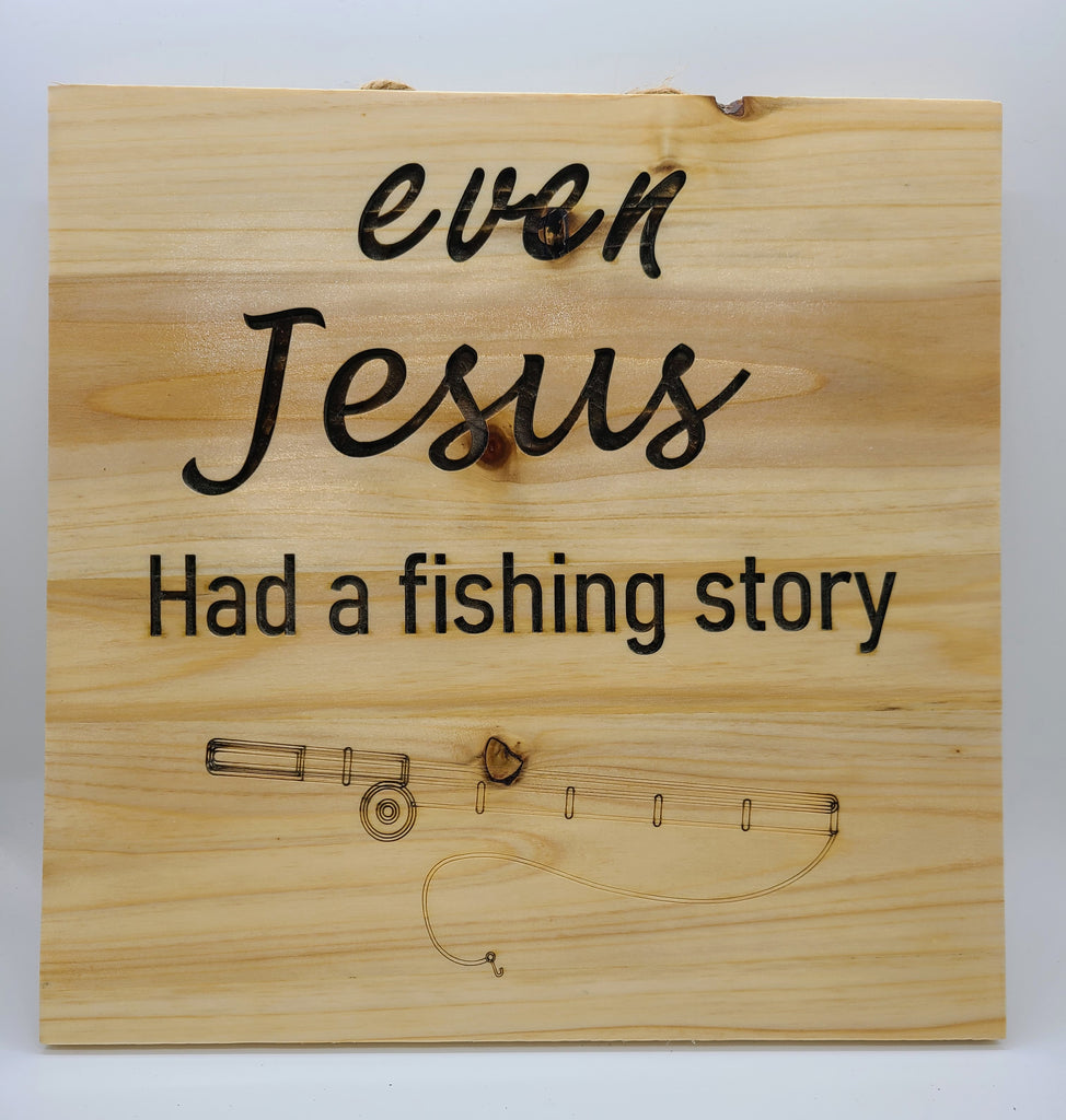 Even Jesus Had a Fishing Story.