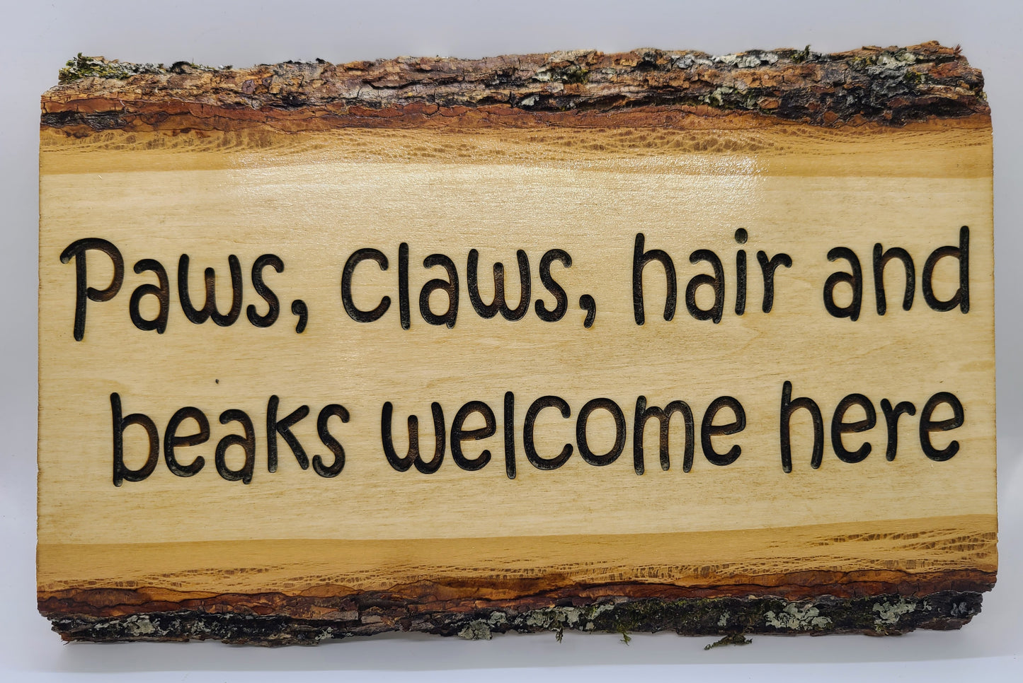 Paws, Claws, Beaks and Hair Welcome Here Sign.
