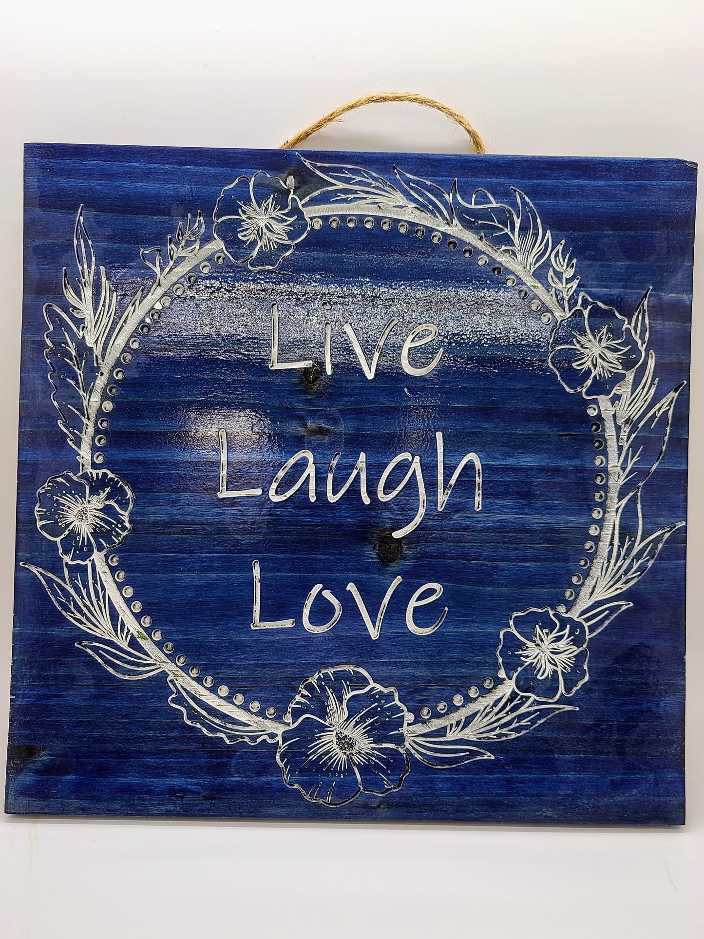 Live, Laugh, Love - 10"x10" sign.