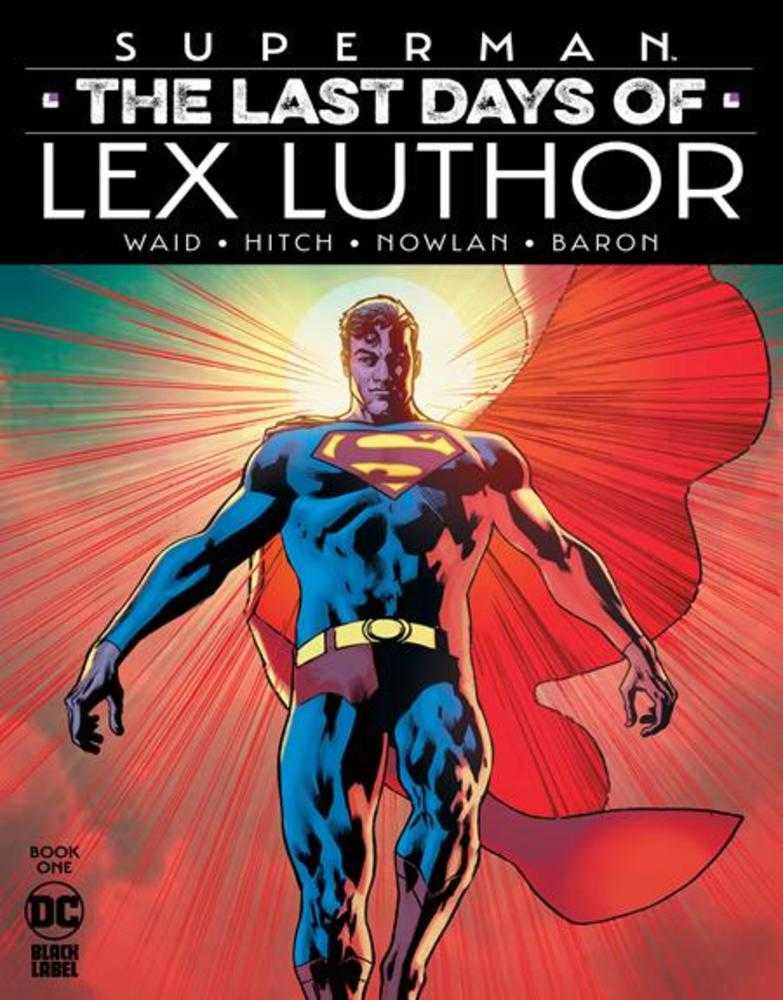 Superman The Last Days Of Lex Luthor #1 (Of 3) Cover A Bryan Hitch.