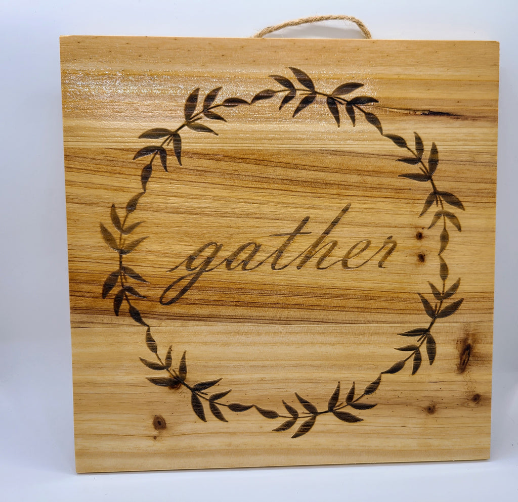 "Gather" 10x10 sign (L)