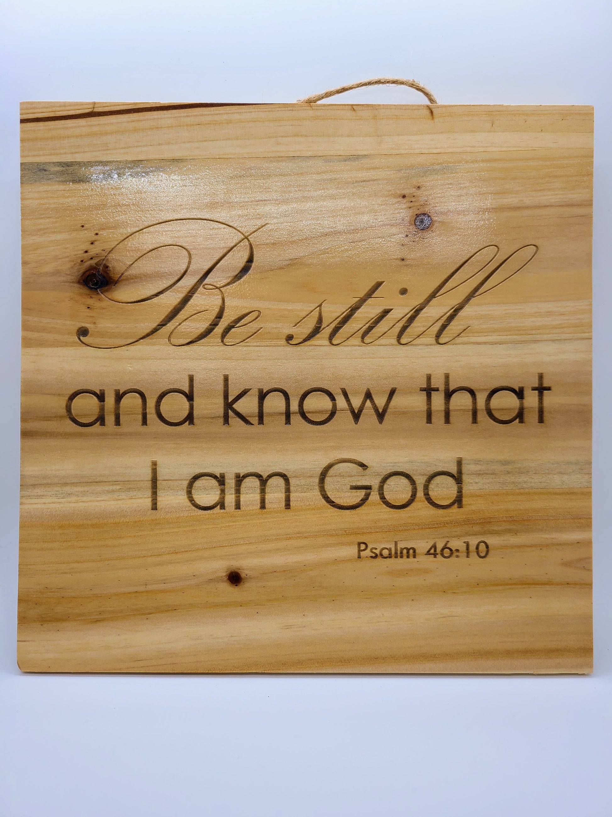 "Be still" 10x10 sign (L)